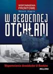 W bezdennej otchłani Wspomnienia dowódców U-Bootów w sklepie internetowym Booknet.net.pl