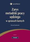 Zarys metodyki pracy sędziego w sprawach karnych w sklepie internetowym Booknet.net.pl