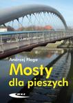 Mosty dla pieszych w sklepie internetowym Booknet.net.pl