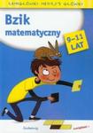 Bzik matematyczny 9-11 lat w sklepie internetowym Booknet.net.pl