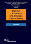 Ustawa o nadzorze nad rynkiem kapitałowym Komentarz w sklepie internetowym Booknet.net.pl