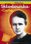 Maria Skłodowska Curie Zeszyt edukacyjny w sklepie internetowym Booknet.net.pl