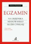 Egzamin na urzędnika mianowanego służby cywilnej w sklepie internetowym Booknet.net.pl