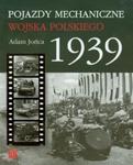 Pojazdy mechaniczne Wojska Polskiego 1939 w sklepie internetowym Booknet.net.pl