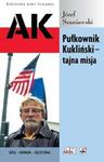 Pułkownik Kukliński - tajna misja w sklepie internetowym Booknet.net.pl