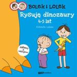 Bolek i Lolek Rysuję dinozaury 4-5 lat w sklepie internetowym Booknet.net.pl