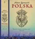 Polska. Opowieść o dziejach niezwykłego narodu 966-2008 w sklepie internetowym Booknet.net.pl