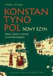 Konstantynopol Nowy Rzym w sklepie internetowym Booknet.net.pl