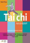 Tai chi na co dzień w sklepie internetowym Booknet.net.pl