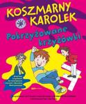 Koszmarny Karolek Pokrzyżowane krzyżówki w sklepie internetowym Booknet.net.pl