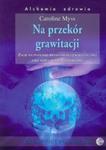 Na przekór grawitacji w sklepie internetowym Booknet.net.pl