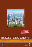 Bliżej geografii. Gimnazjum, część 3. Geografia. Zeszyt ćwiczeń w sklepie internetowym Booknet.net.pl