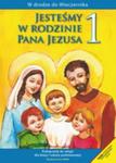 RELIGIA Jesteśmy w rodzinie Pana Jezusa Klasa 1 SP Podręcznik w sklepie internetowym Booknet.net.pl