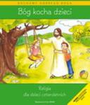 Bóg kocha dzieci. Wychowanie przedszkolne. Religia. Podręcznik (+CD) w sklepie internetowym Booknet.net.pl