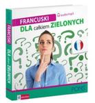 Francuski dla całkiem zielonych + 2CD mp3 w sklepie internetowym Booknet.net.pl