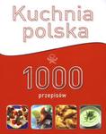 Kuchnia polska - 1000 przepisów w sklepie internetowym Booknet.net.pl