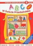 ABC W świecie Przedszkolaka Mini dla dzieci 5 letnich w sklepie internetowym Booknet.net.pl