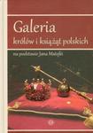 Galeria królów i książąt polskich w sklepie internetowym Booknet.net.pl