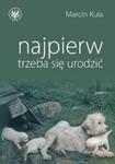 Najpierw trzeba się urodzić w sklepie internetowym Booknet.net.pl