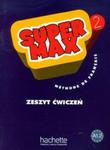 Super Max 2. Zeszyt ćwiczeń A1.2 w sklepie internetowym Booknet.net.pl