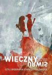 Wieczny urwis, czyli biografia starego człowieka w sklepie internetowym Booknet.net.pl