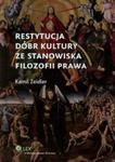 Restytucja dóbr kultury ze stanowiska filozofii prawa w sklepie internetowym Booknet.net.pl