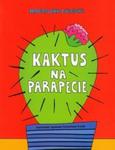 Kaktus na parapecie w sklepie internetowym Booknet.net.pl