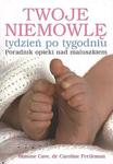Twoje niemowlę tydzień po tygodniu w sklepie internetowym Booknet.net.pl