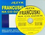 Język francuski na co dzień + CD w sklepie internetowym Booknet.net.pl