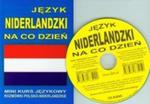 Język niderlandzki na co dzień + CD w sklepie internetowym Booknet.net.pl