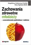 Zachowania zdrowotne młodzieży w sklepie internetowym Booknet.net.pl