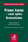 Prawo karne część ogólna Orzecznictwo w sklepie internetowym Booknet.net.pl