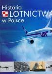 Historia lotnictwa w Polsce w sklepie internetowym Booknet.net.pl