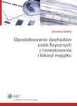 Opodatkowanie dochodów osób fizycznych z inwestowania i lokacji majątku w sklepie internetowym Booknet.net.pl