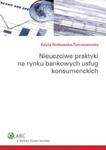 Nieuczciwe praktyki na rynku bankowych usług konsumenckich w sklepie internetowym Booknet.net.pl