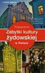 Zabytki kultury żydowskiej w Polsce Przewodnik w sklepie internetowym Booknet.net.pl