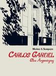 Carlos Gardel Głos Argentyny część 1 w sklepie internetowym Booknet.net.pl