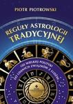 Reguły astrologii tradycyjnej. Od wielkiej polityki do udanych związków z ludźmi w sklepie internetowym Booknet.net.pl