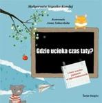 Gdzie ucieka czas taty w sklepie internetowym Booknet.net.pl