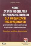 Nowe zasady udzielania i rozliczania dotacji dla organizacji pozarządowych z płytą CD w sklepie internetowym Booknet.net.pl
