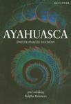 Ayahuasca w sklepie internetowym Booknet.net.pl