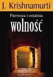 Pierwsza i ostatnia wolność w sklepie internetowym Booknet.net.pl