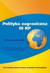 Polityka zagraniczna III RP w sklepie internetowym Booknet.net.pl