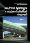 Urządzenia dylatacyjne w mostowych obiektach drogowych w sklepie internetowym Booknet.net.pl