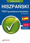 Hiszpański. Testy gramatyczno-leksykalne dla początkujących w sklepie internetowym Booknet.net.pl