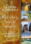 Kto chce niech wierzy w sklepie internetowym Booknet.net.pl