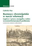 Rozmowy chrześcijańskie w nauce reformacji w sklepie internetowym Booknet.net.pl