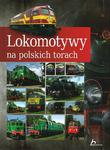 PRL LOKOMOTYWY NA POLSKICH TORACH OP. HISTORICA 9788362521746 w sklepie internetowym Booknet.net.pl