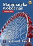 Matematyka wokół nas 1 Podręcznik z płytą CD w sklepie internetowym Booknet.net.pl