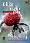 Bliżej fizyki. Gimnazjum, część 1. Fizyka. Podręcznik w sklepie internetowym Booknet.net.pl